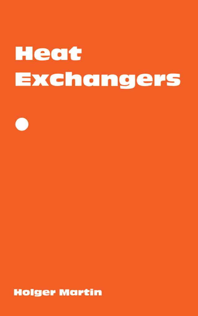 Heat Exchangers by Holger Martin