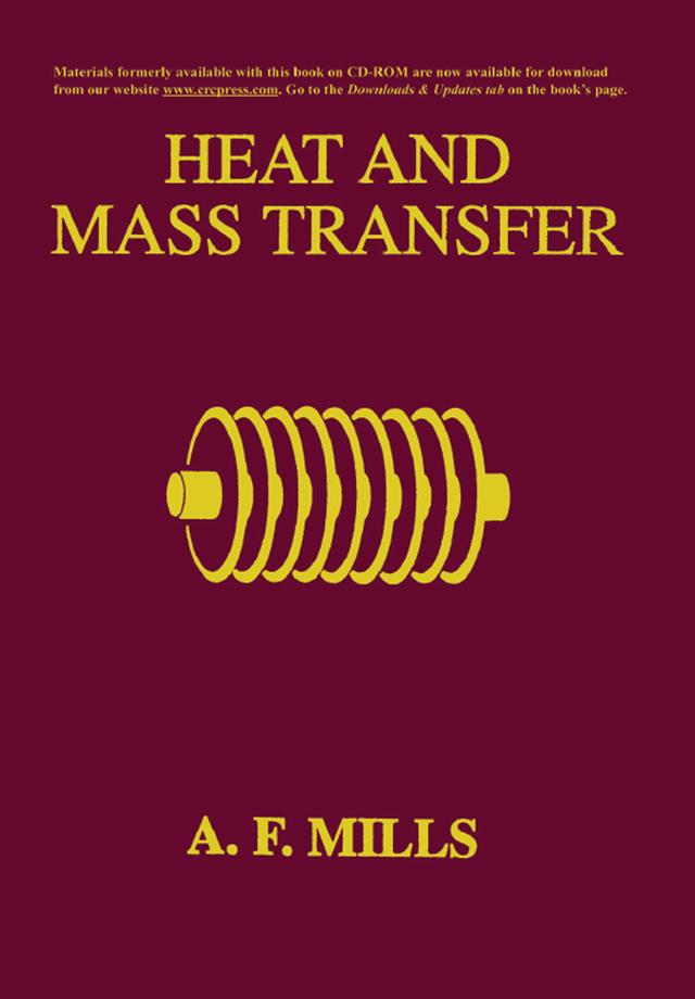 Heat and Mass Transfer by Anthony Mills