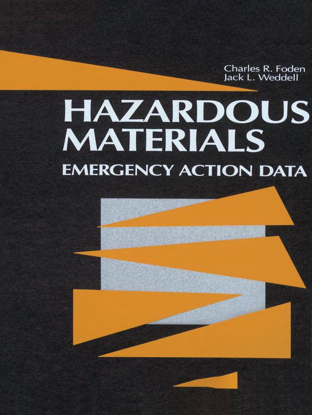 Hazardous Materials by Charles R. Foden, Jack L. Weddell
