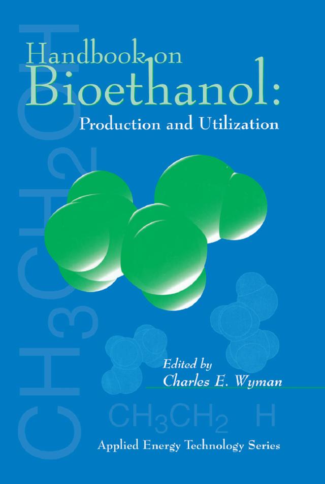 Handbook on Bioethanol by Charles Wyman