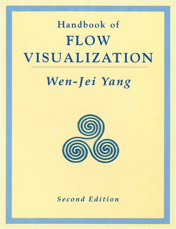 Handbook of Flow Visualization by Wen Jei Yang