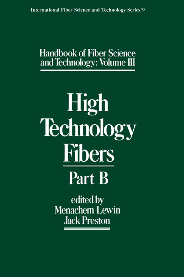 Handbook of Fiber Science and Technology Volume 3 by Jack Preston, Menachem Lewin