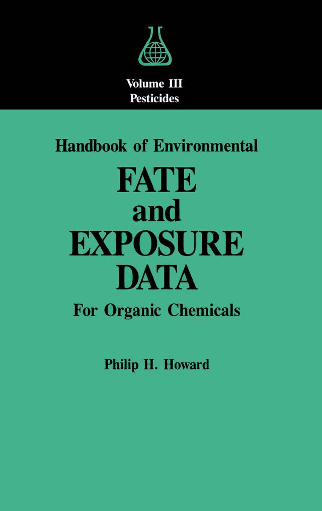 Handbook of Environmental Fate and Exposure Data by Philip H. Howard