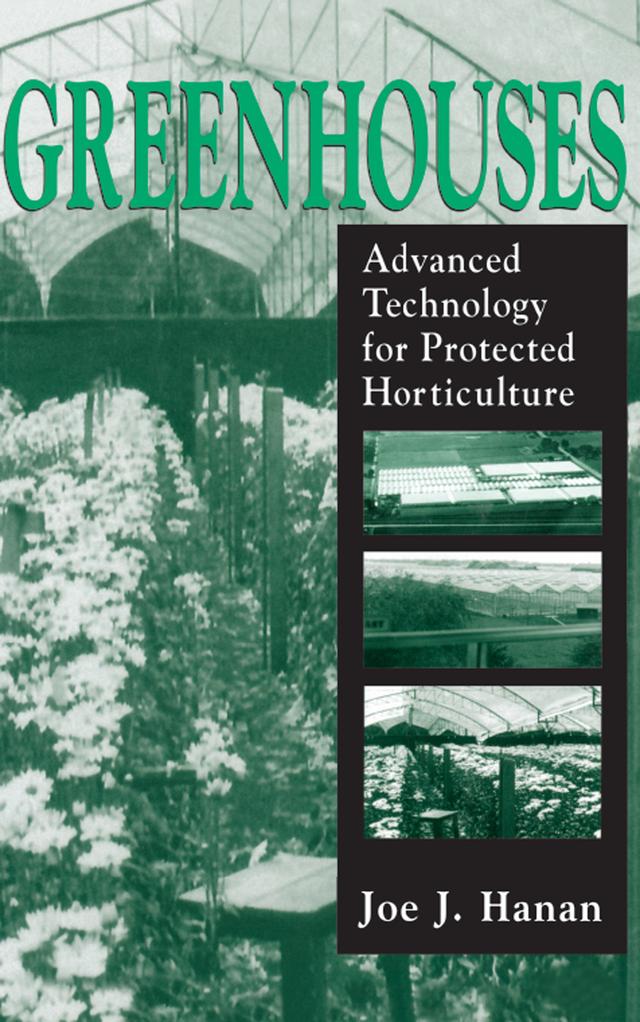 Greenhouses by Joe J. Hanan