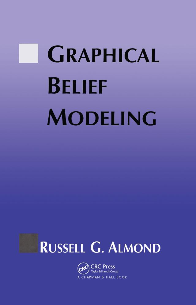 Graphical Belief Modeling by Russel .G Almond