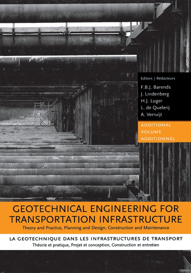 Geotechnical Engineering for Transportation Infrastructure by F.B.J. Barends