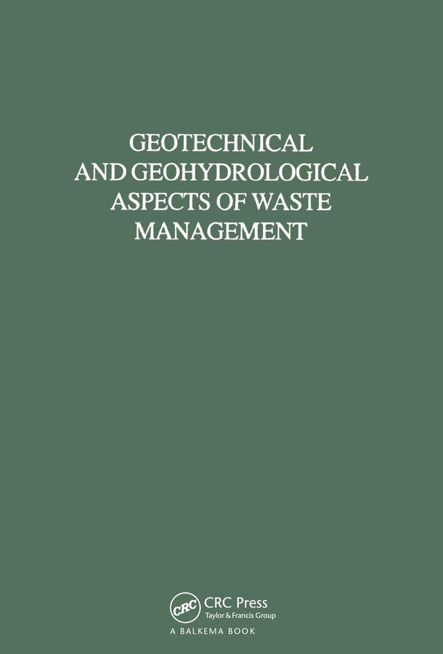 Geotechnical and Geohydrological Aspects of Waste Management by Fort Collins