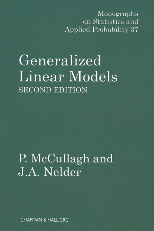 Generalized Linear Models by P. McCullagh