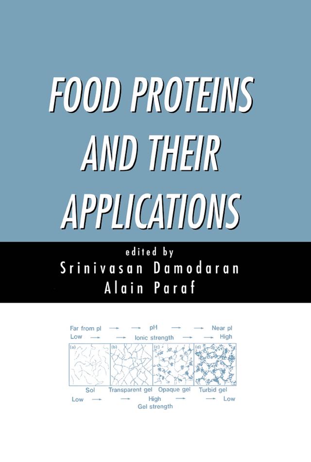 Food Proteins and Their Applications by Srinivasan Damodaran