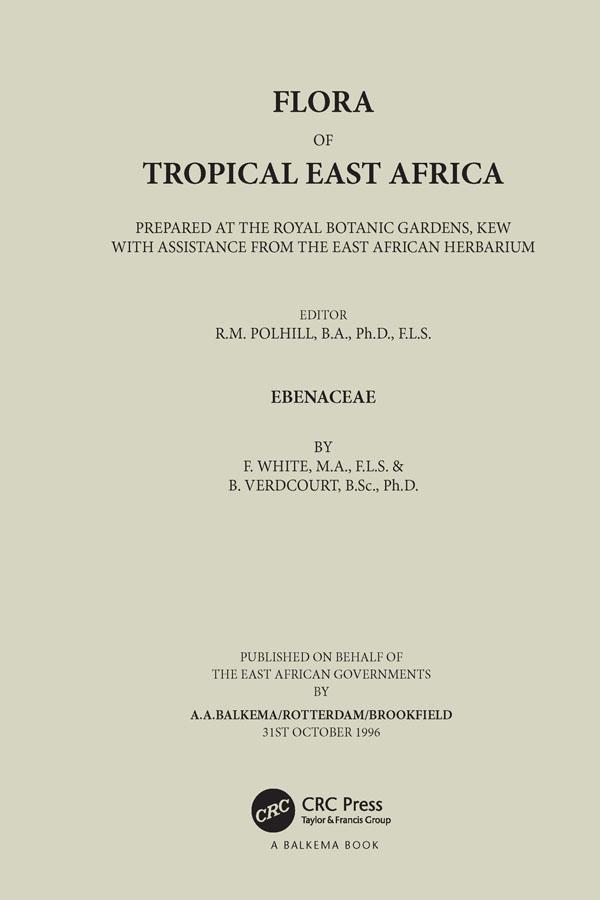 Flora of Tropical East Africa - Ebenaceae (1996) by B Verdcourt, F White