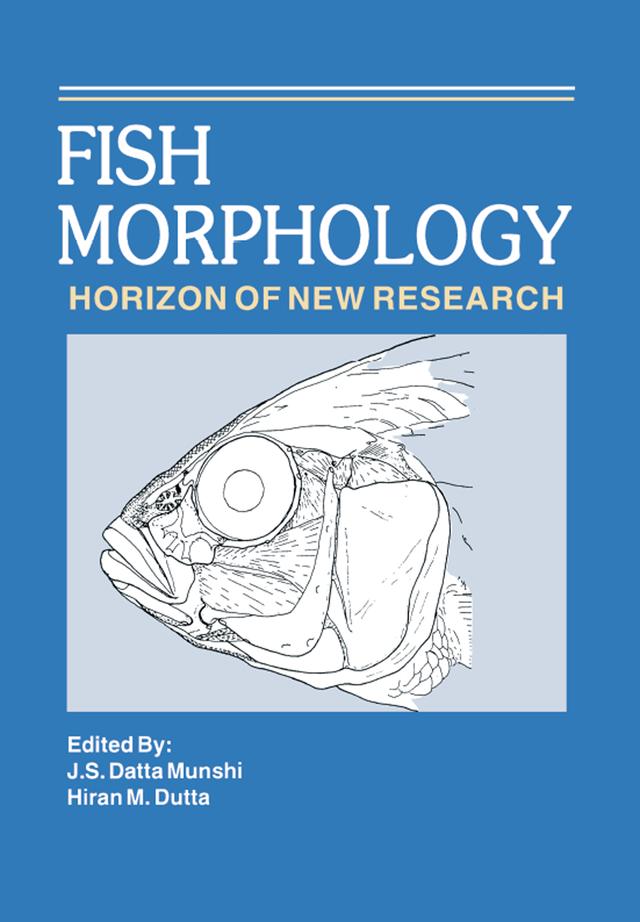 Fish Morphology by Hiran M. Dutta, J.S. Datta-Mushi