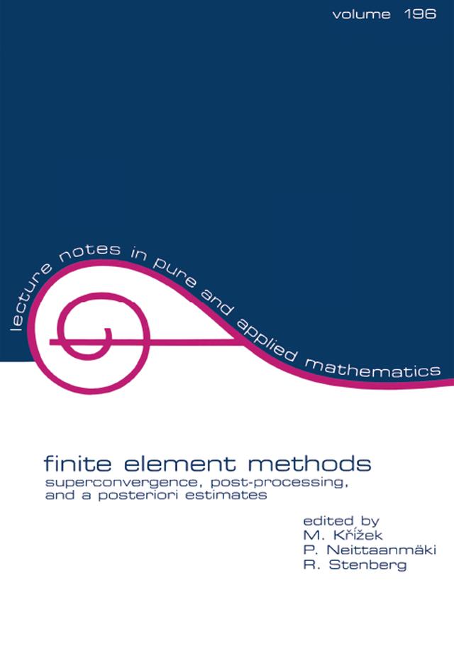 Finite Element Methods by Michel Krizek