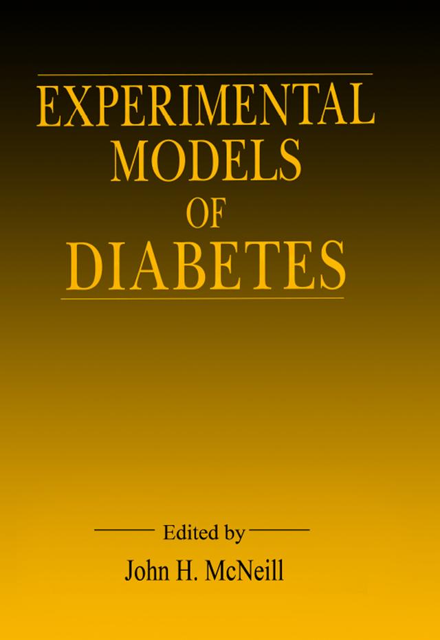 Experimental Models of Diabetes by John H. McNeill