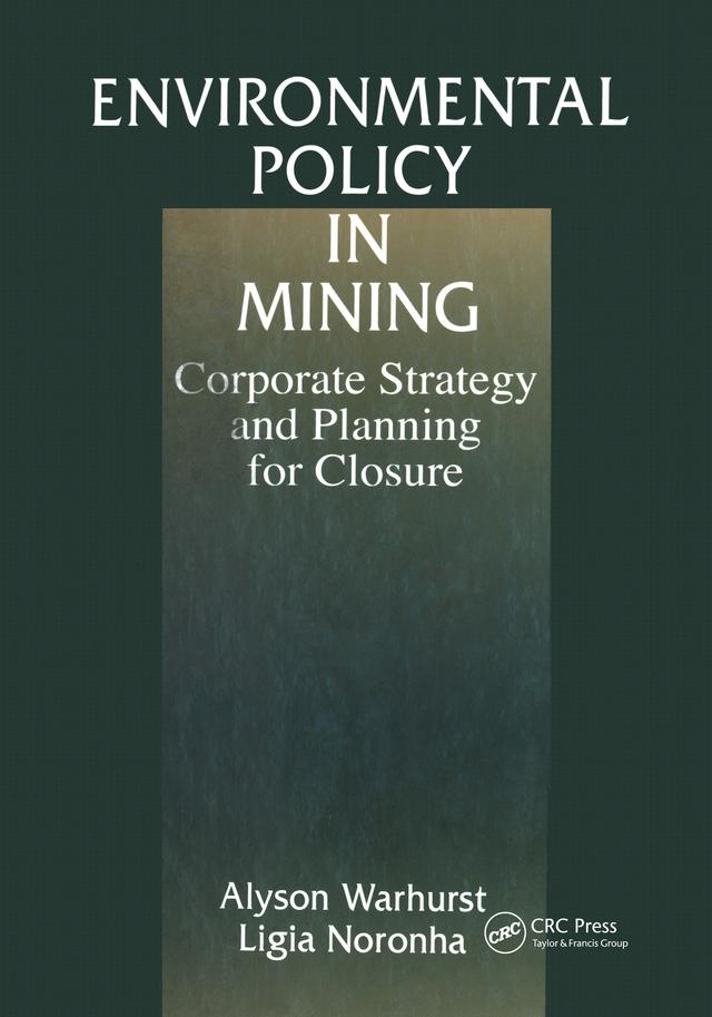 Environmental Policy in Mining by Alyson Warhurst