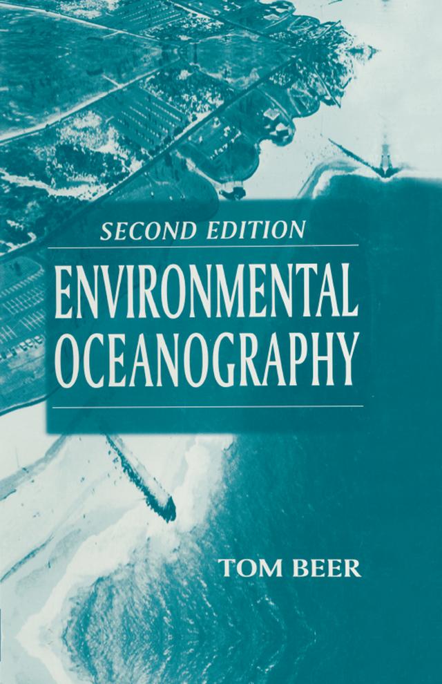 Environmental Oceanography by Tom Beer