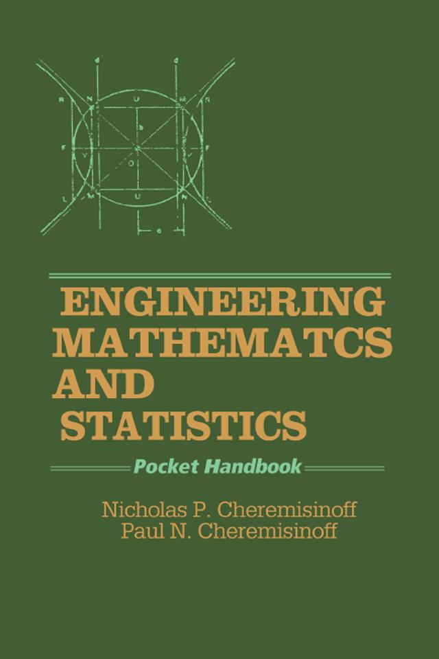 Engineering Mathematics and Statistics by Louise Ferrante, Nicholas P. Cheremisinoff