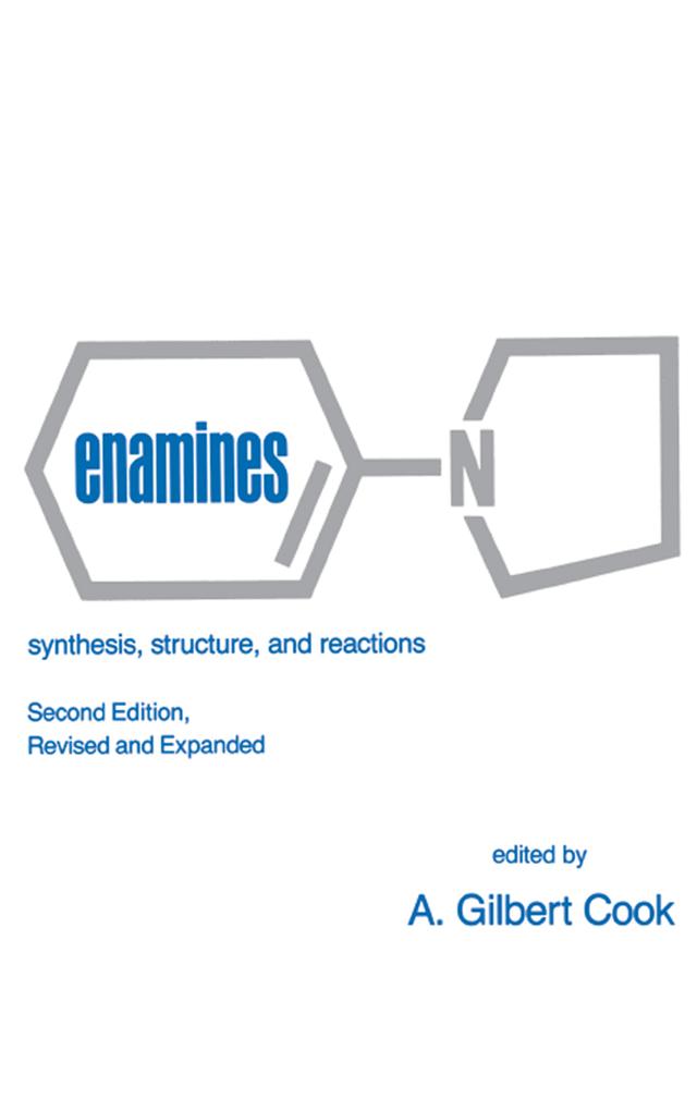 Enamines by Gilbert Cook