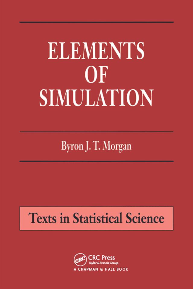 Elements of Simulation by Byron J.T. Morgan