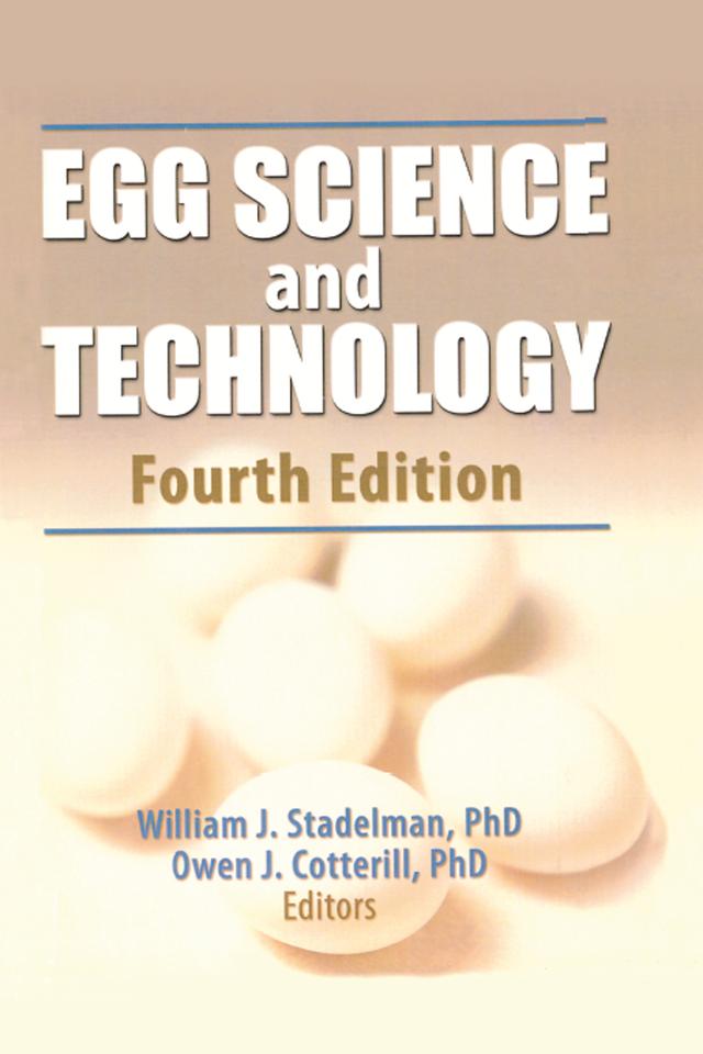 Egg Science and Technology by Debbie Newkirk, Lynne Newby, William J Stadelman