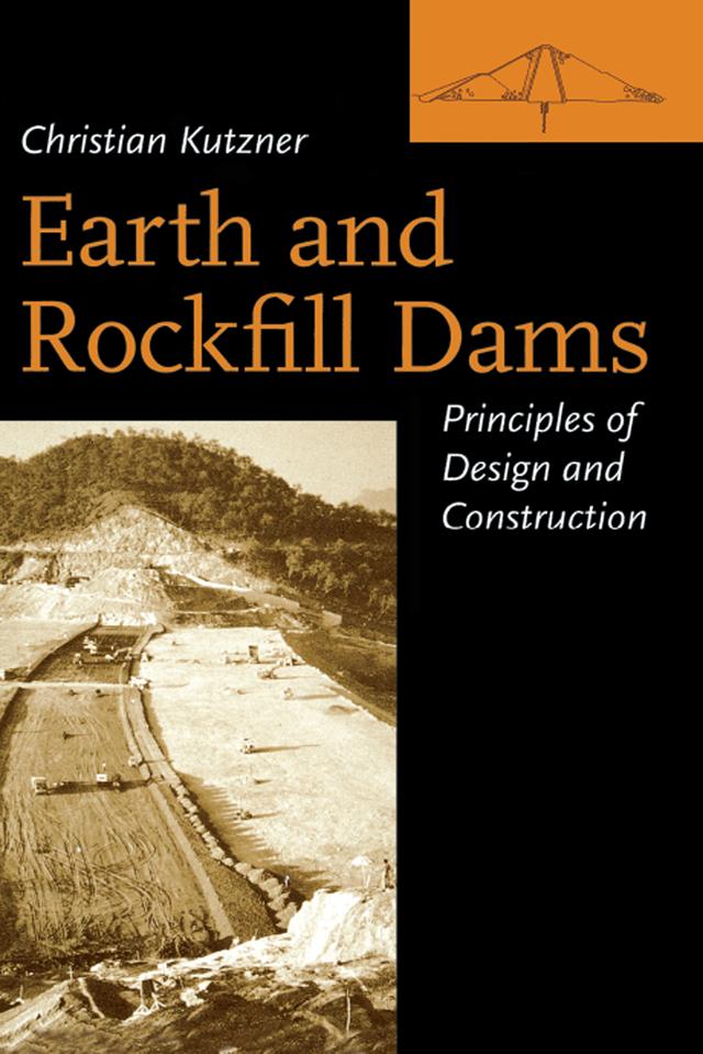 Earth and Rockfill Dams by Christian Kutzner