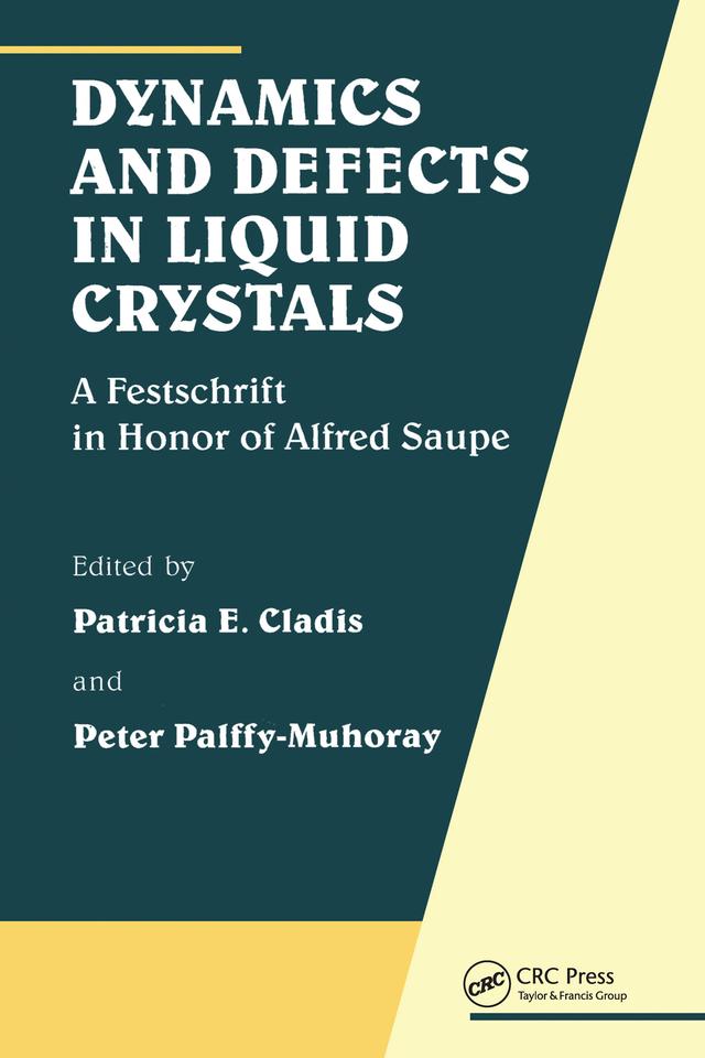 Dynamics and Defects in Liquid Crystals by Peter Palffy-Muhoray