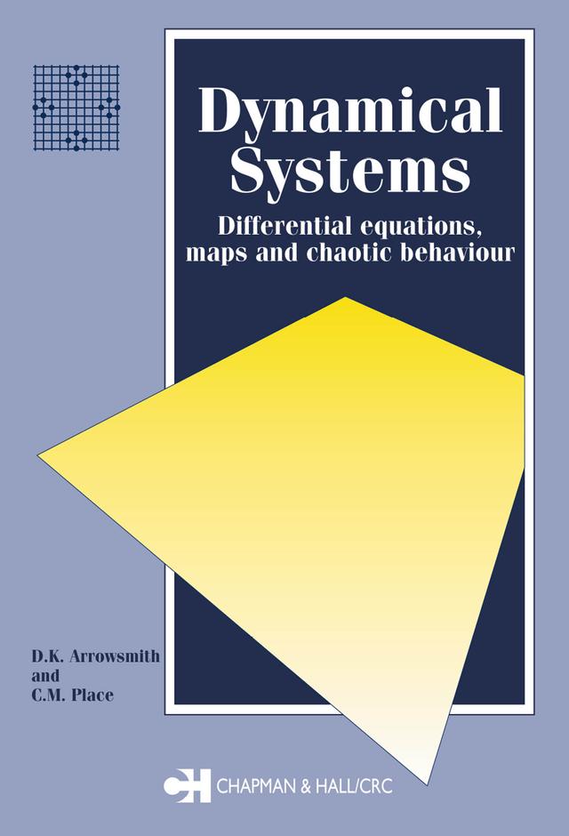 Dynamical Systems by C.M. Place, D. Arrowsmith