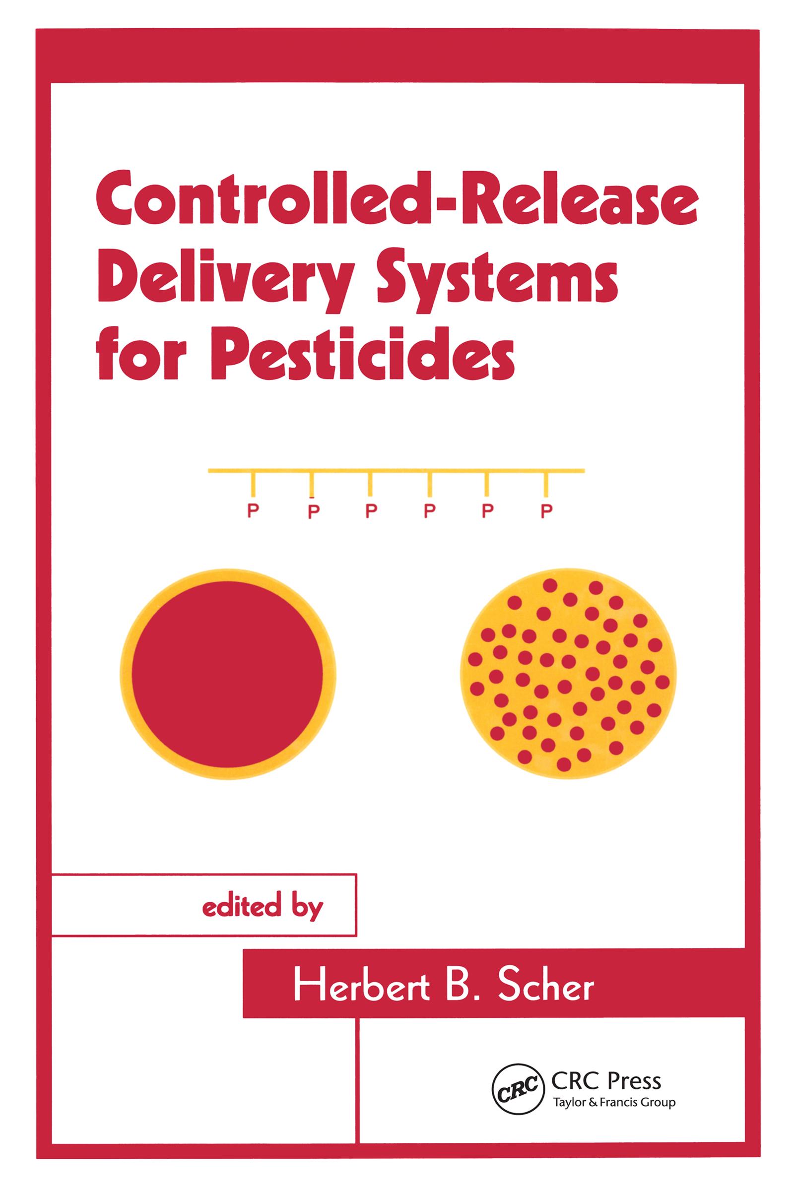 Controlled-Release Delivery Systems for Pesticides