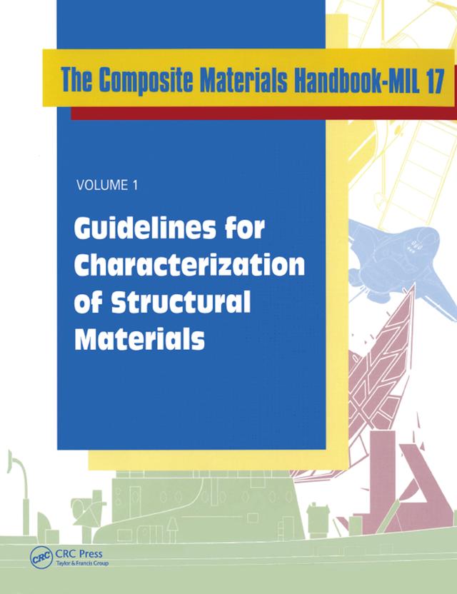 Composite Materials Handbook-MIL 17, Volume I by Us Dept Of Defense