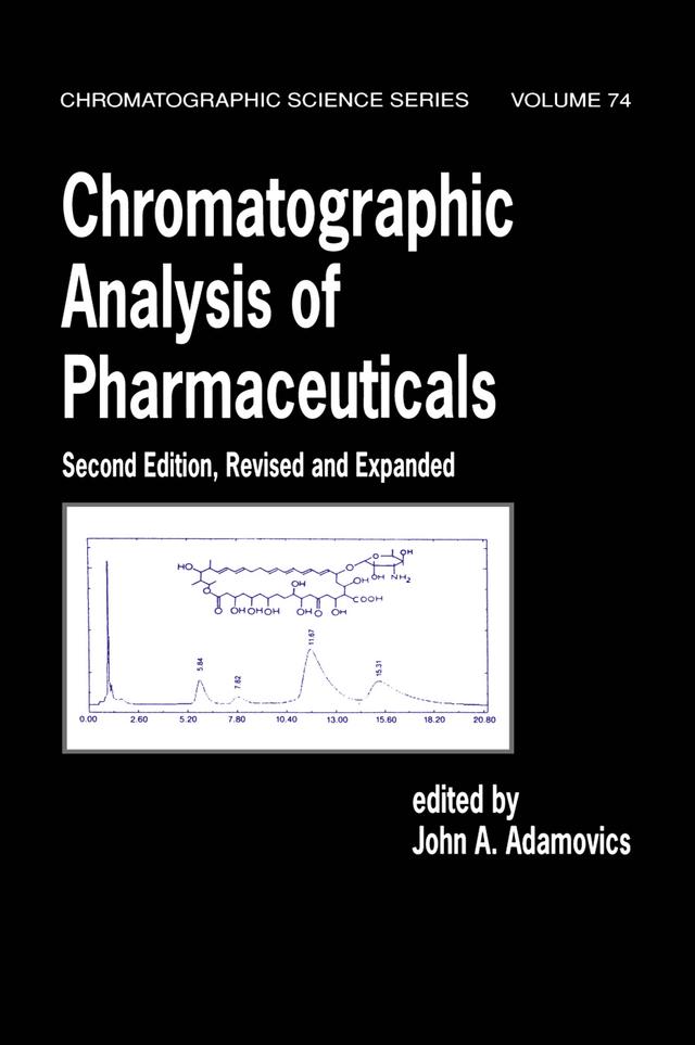 Chromatographic Analysis of Pharmaceuticals by John A. Adamovics