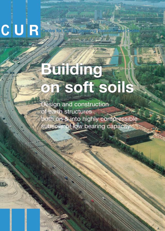 Building on Soft Soils by CUR Centre for Civil Engineering