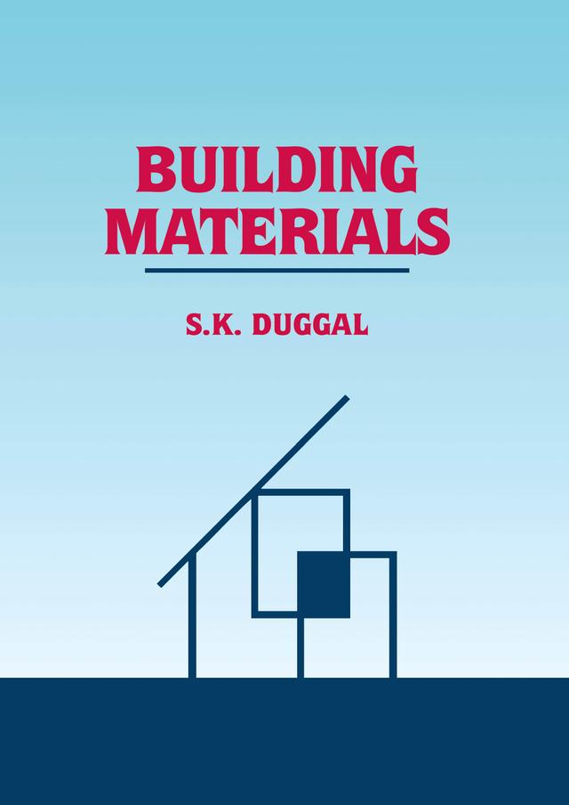 Building Materials by S.K. Duggal