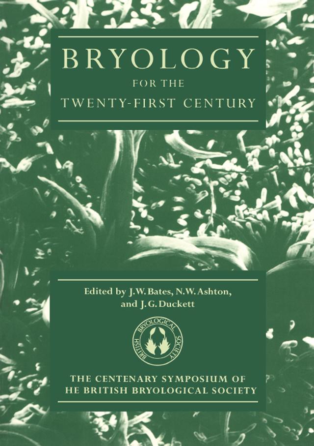 Bryology for the Twenty-first Century by Jeffrey W. Bates