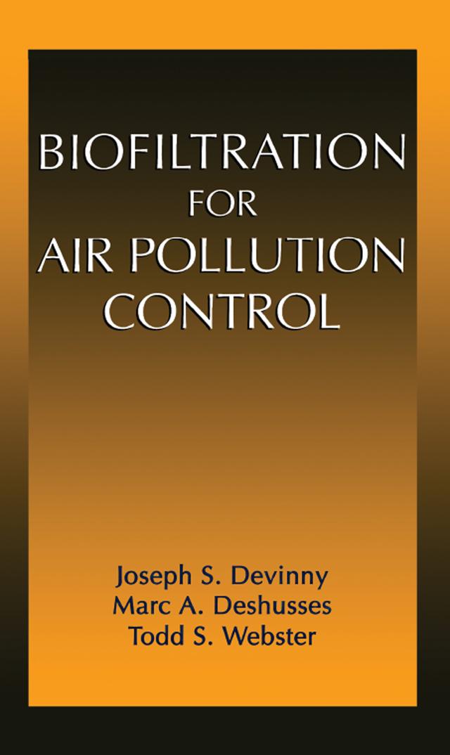 Biofiltration for Air Pollution Control by Joseph S. Devinny, Marc A. Deshusses, Todd Stephen Webster