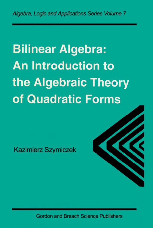 Bilinear Algebra by Kazimierz Szymiczek