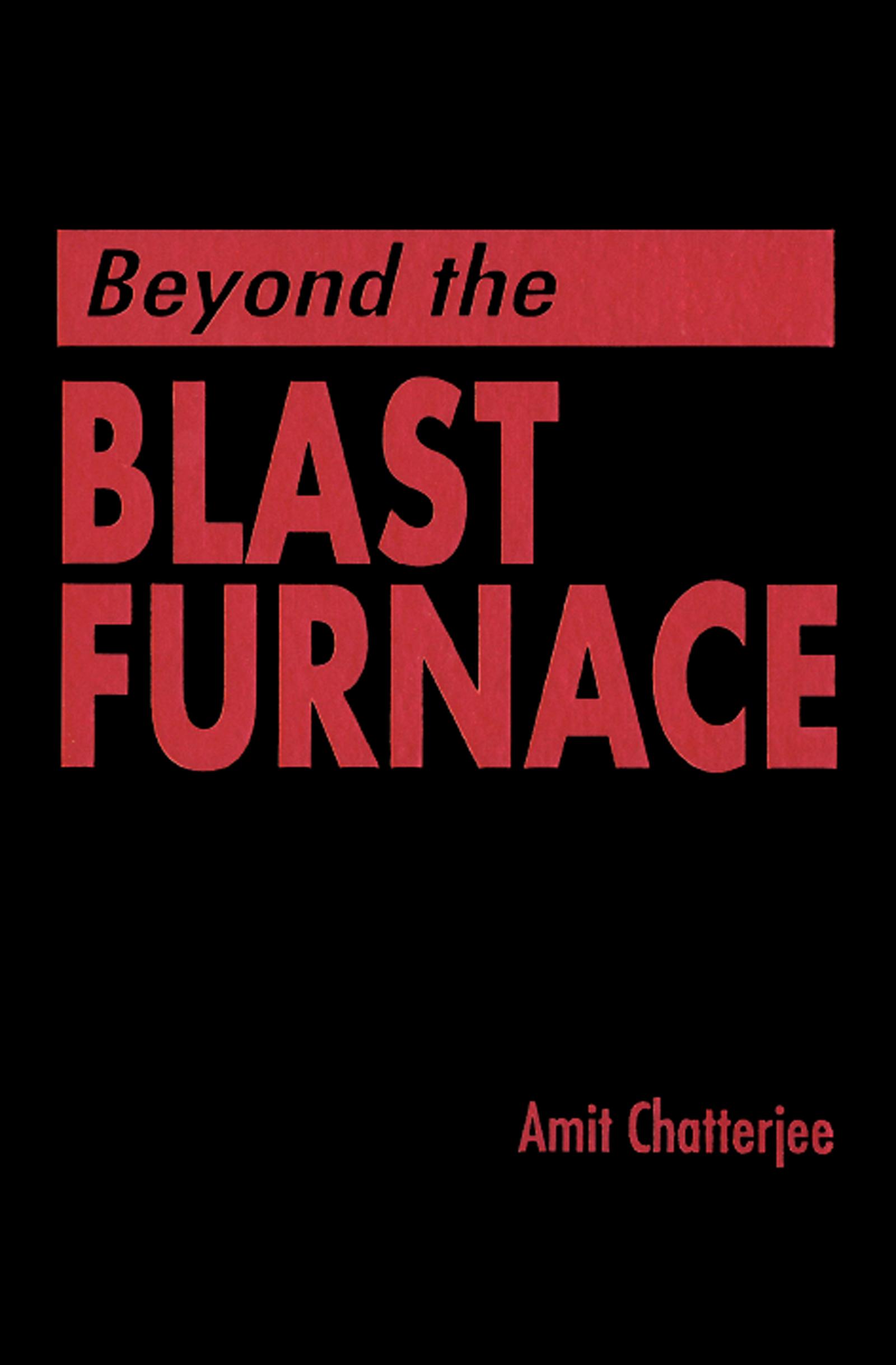 Beyond the Blast Furnace