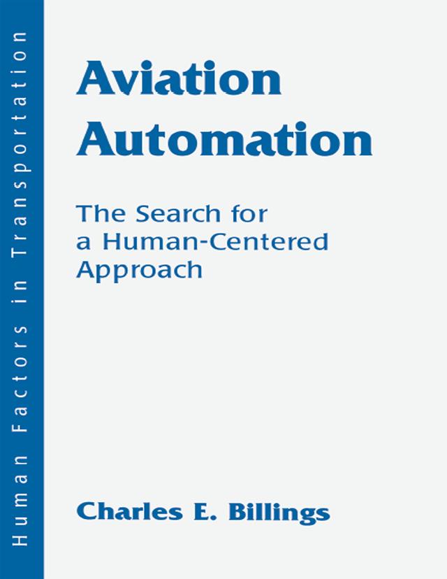 Aviation Automation by Charles E. Billings