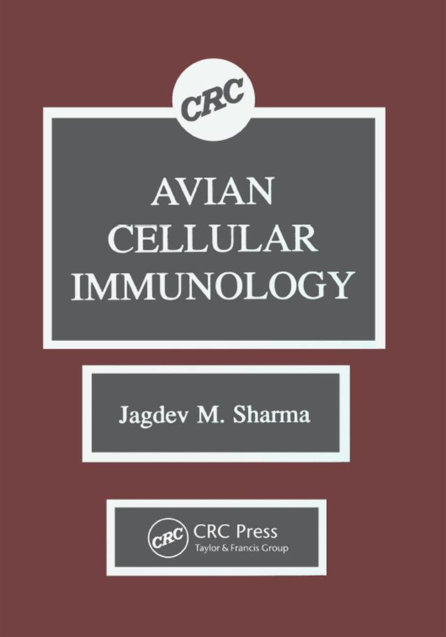 Avian Cellular Immunology by JagdevM. Sharma