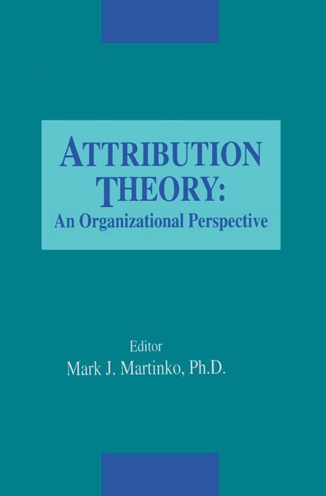 Attribution Theory by Mark Martinko