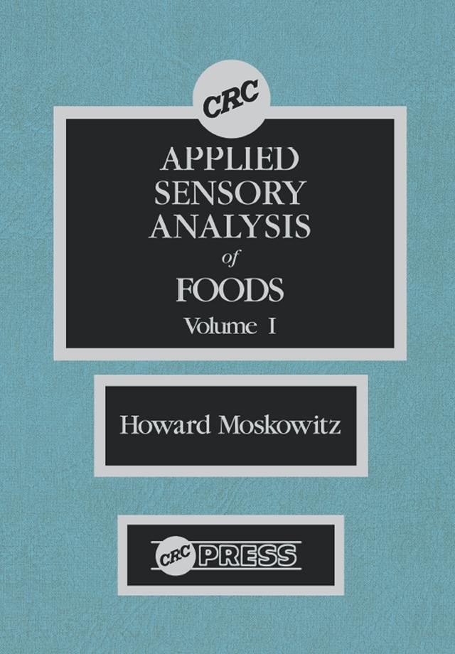 Applied Sensory Analy of Foods by Howard R. Moskowitz