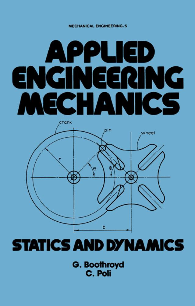 Applied Engineering Mechanics by C. Poll, G. Boothroyd