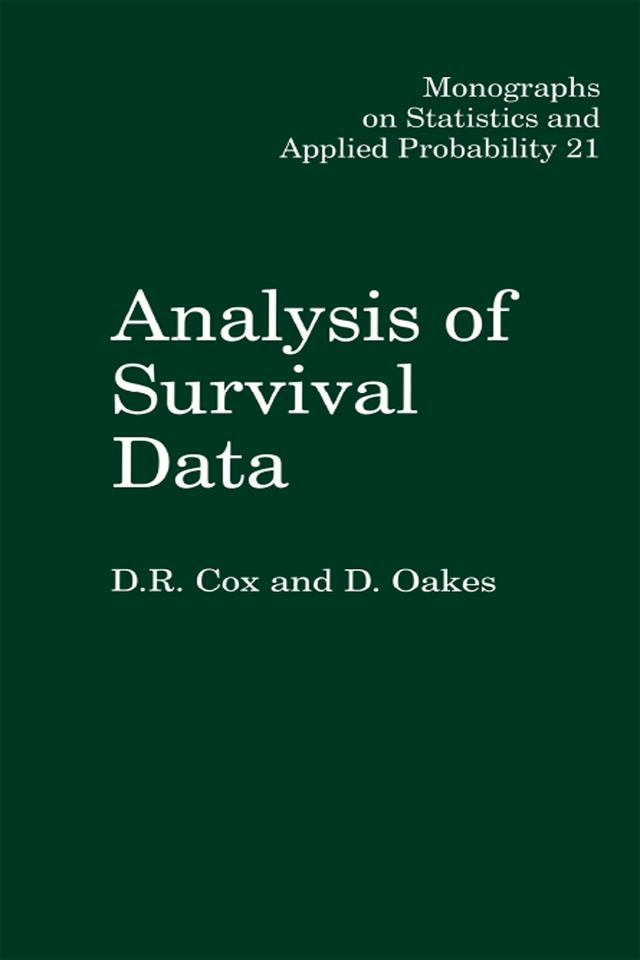 Analysis of Survival Data by David Oakes, D.R. Cox