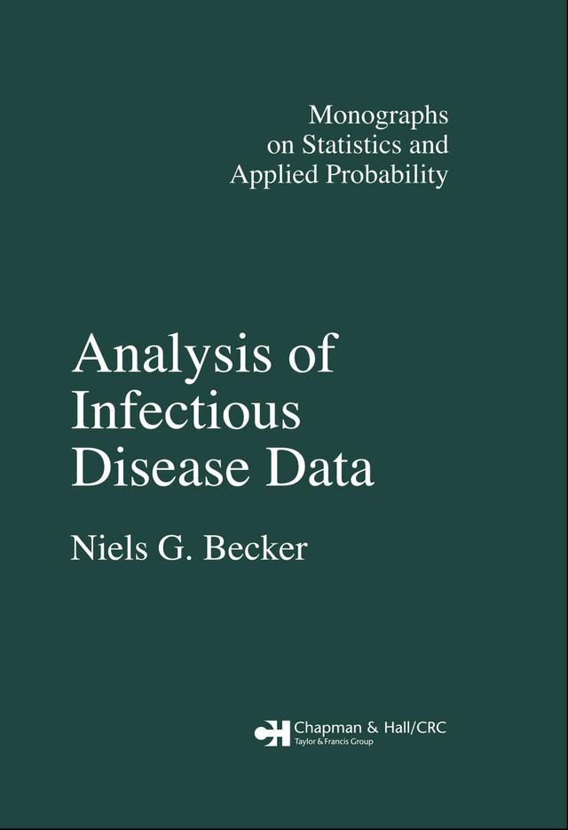 Analysis of Infectious Disease Data by N.G. Becker