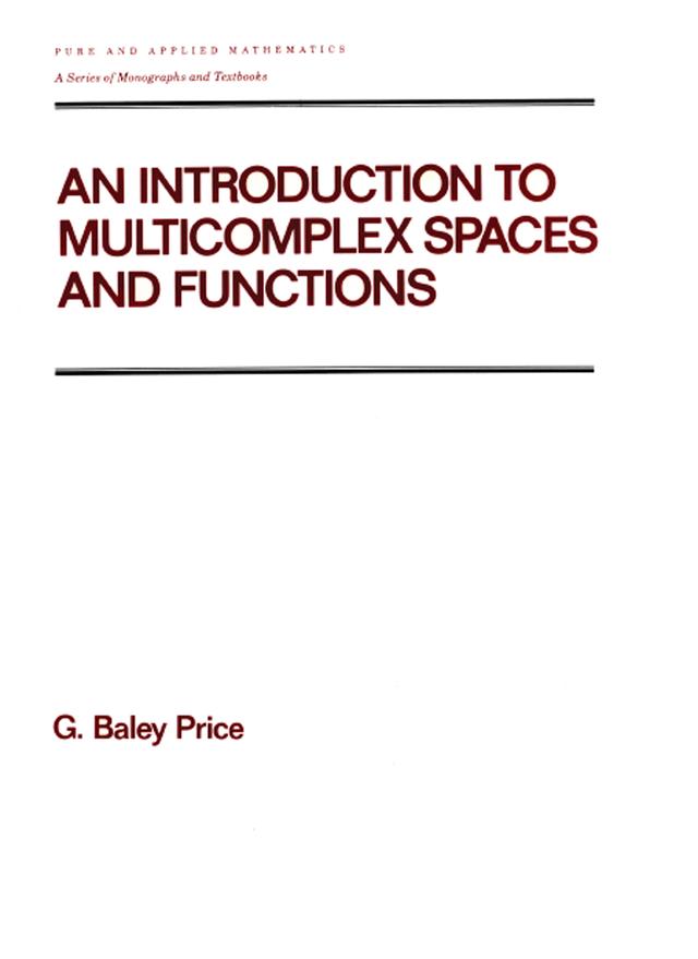 An Introduction to Multicomplex SPates and Functions by Price