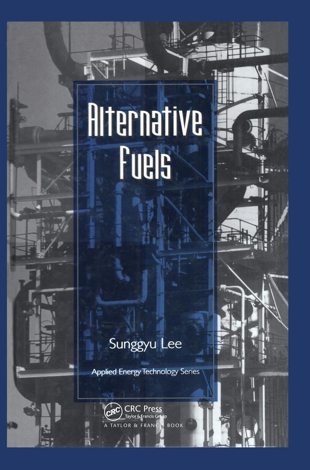 Alternative Fuels by Sunggyu Lee