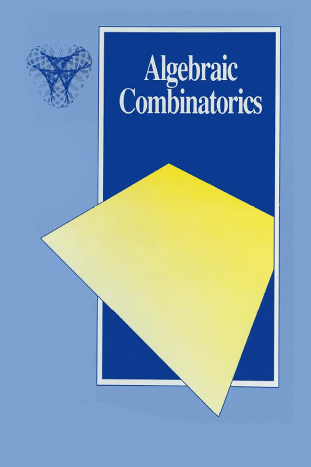 Algebraic Combinatorics by Chris Godsil