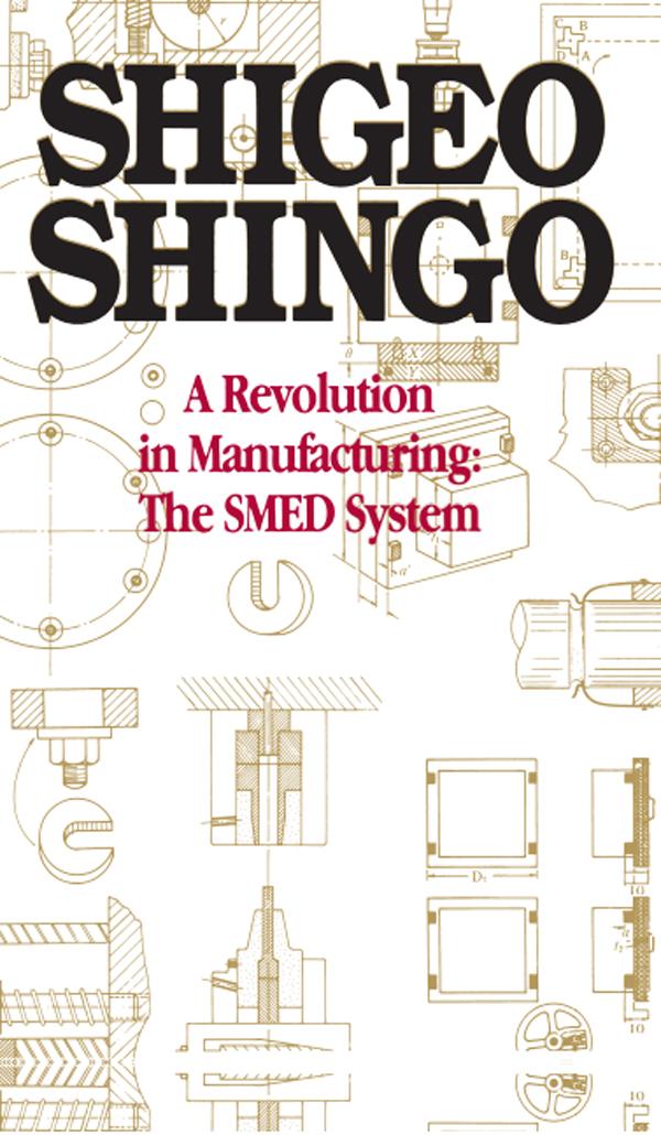 A Revolution in Manufacturing by Shigeo Shingo