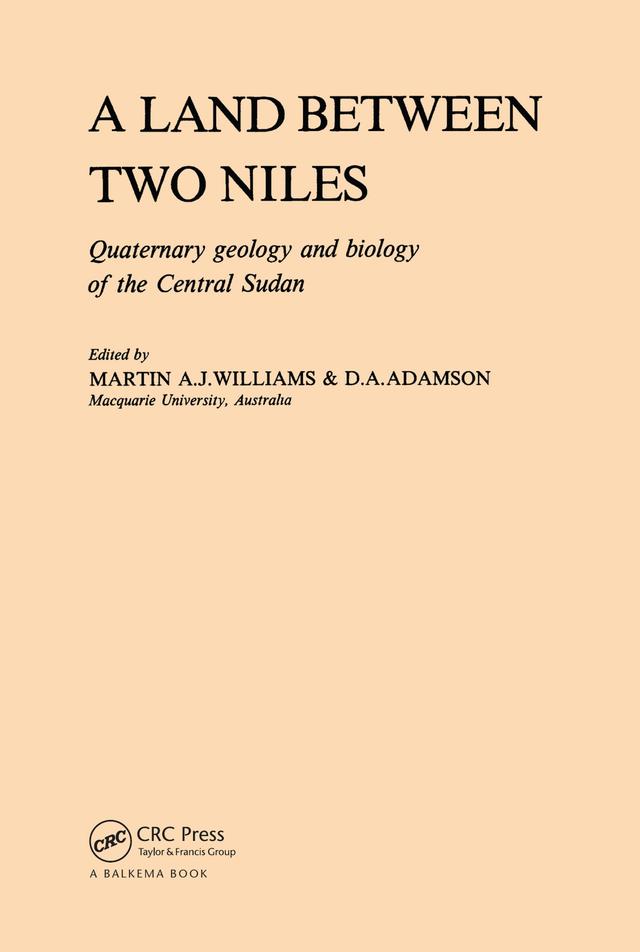A Land Between Two Niles by D.A. Adamson, MIchael A.J. Williams
