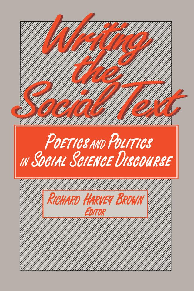 Writing the Social Text by Richard Brown