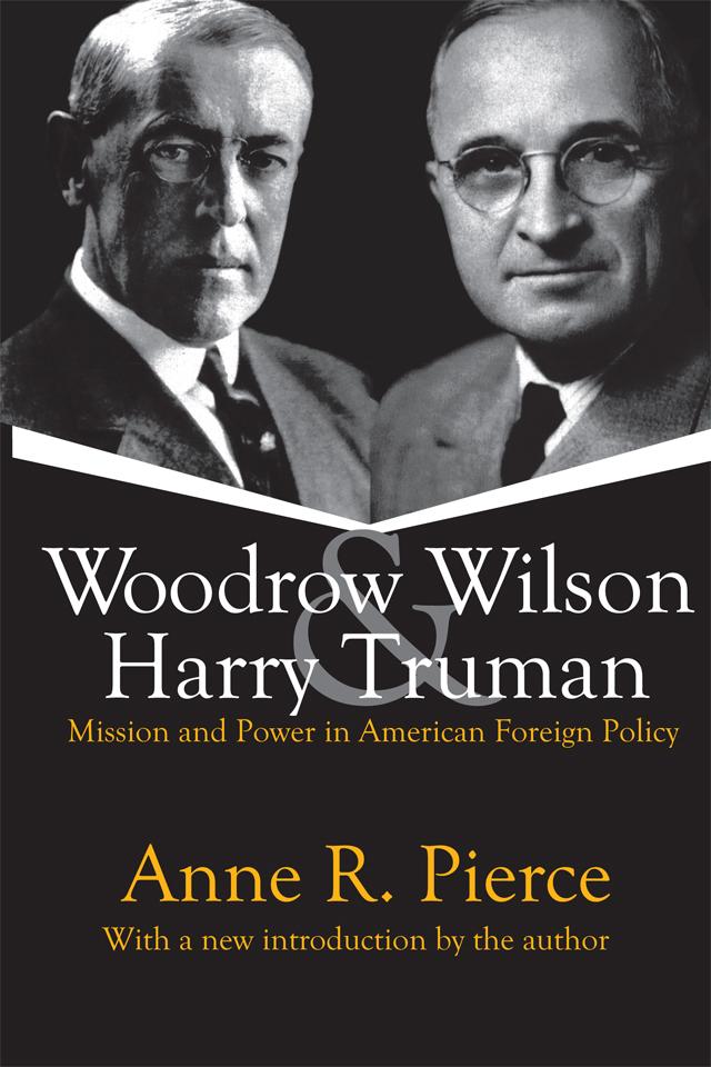 Woodrow Wilson and Harry Truman