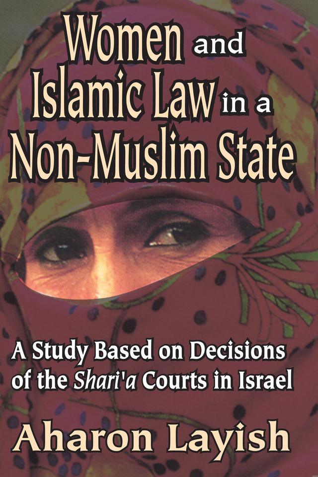 Women and Islamic Law in a Non-Muslim State by Ahron Layish